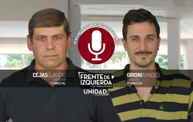 Claudio Cejas y Amadeo Grioni, candidatos del Frente de Izquierda Unidad en San Pedro.